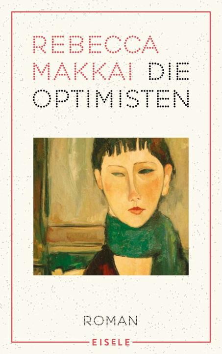 Produktbild Die Optimisten (Deutsch, Rebecca Makkai, 2020)
