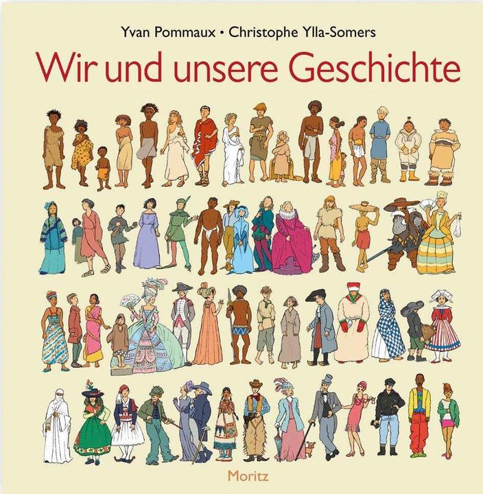 Produktbild Wir und unsere Geschichte (Deutsch, Christophe Ylla-Somers, Yvan Pommaux, 2015)