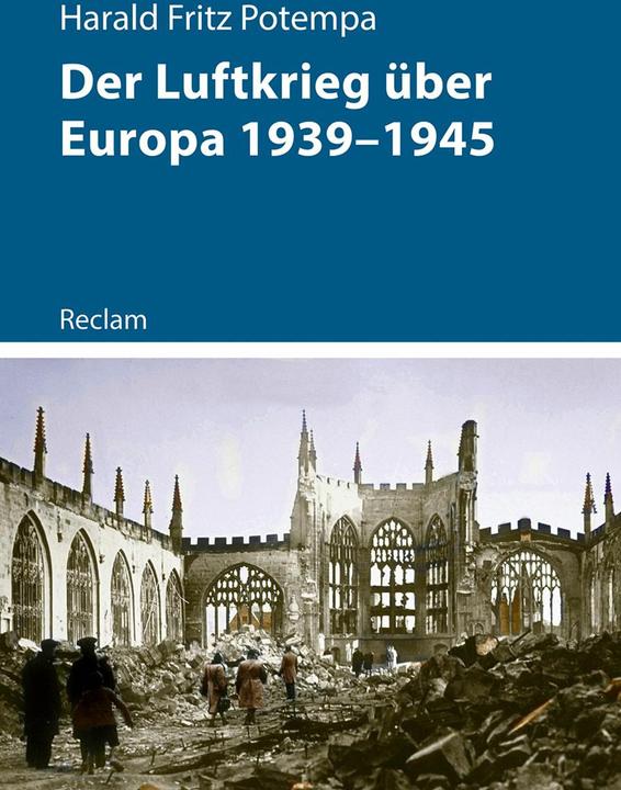 Produktbild Potempa:Der Luftkrieg über Europa 1939- (Deutsch, Harald Fritz Potempa, 2025)