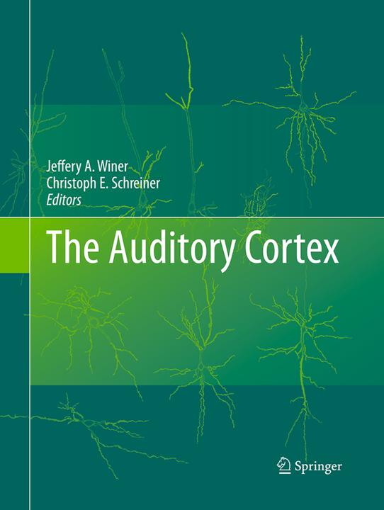 Produktbild The Auditory Cortex (Englisch, Christoph E. Schreiner, Jeffery A. Winer, 2016)