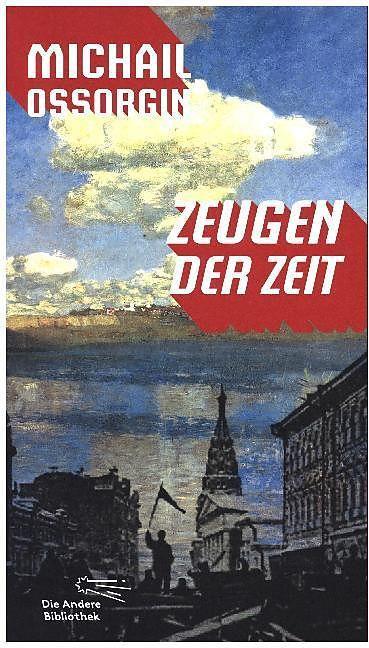 Produktbild Zeugen der Zeit (Deutsch, Michail Ossorgin, 2016)