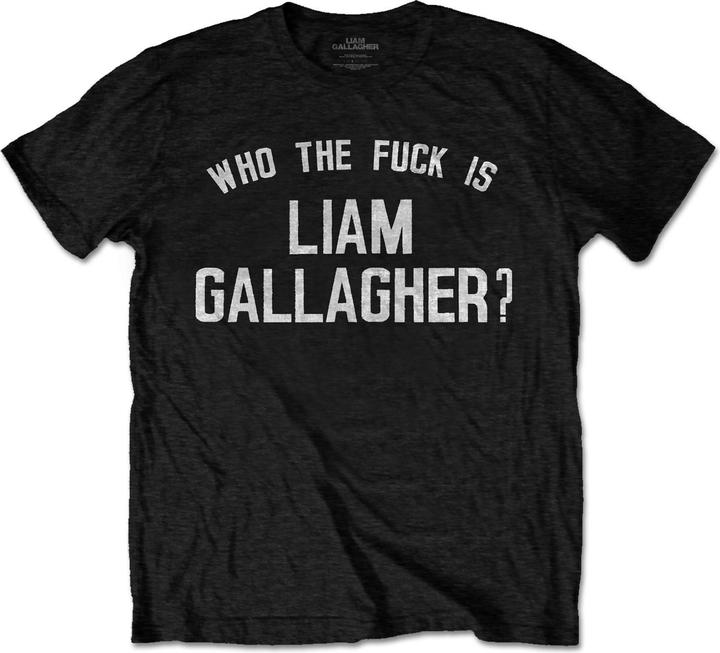 Produktbild Liam Gallagher Who The Fuck… (XL)