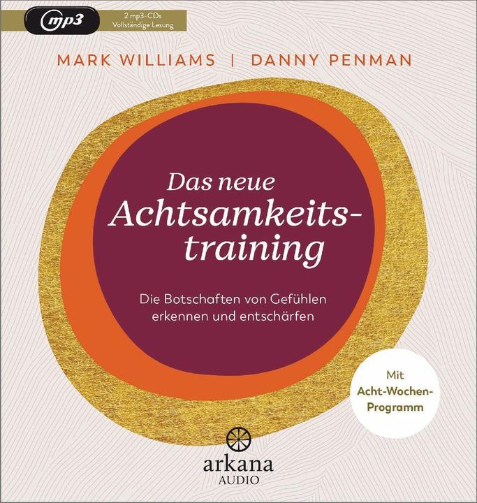 Das neue Achtsamkeitstraining (Mark Williams, Danny Penman, Deutsch)