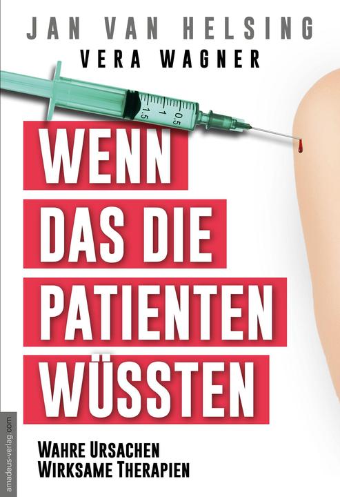 Produktbild Wenn das die Patienten wüssten (Deutsch, Vera Wagner, Jan van Helsing, 2021)