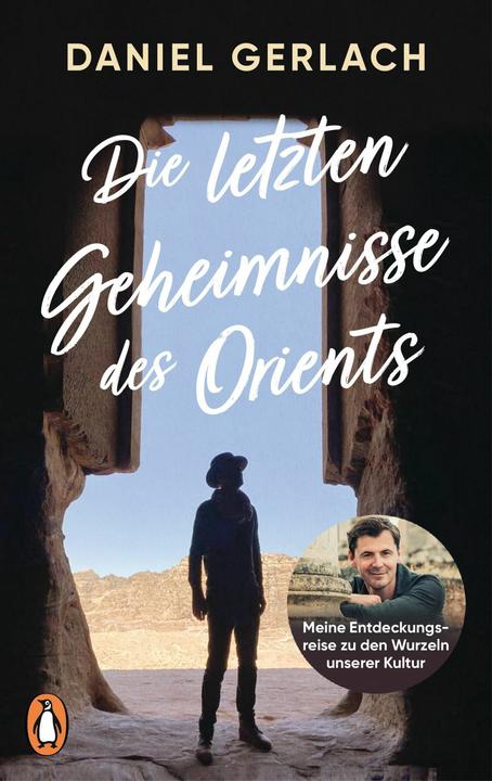 Produktbild Die letzten Geheimnisse des Orients (Deutsch, Daniel Gerlach, 2024)
