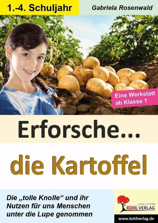 Produktbild Erforsche... die Kartoffel (Deutsch, Gabriela Rosenwald, 2021)