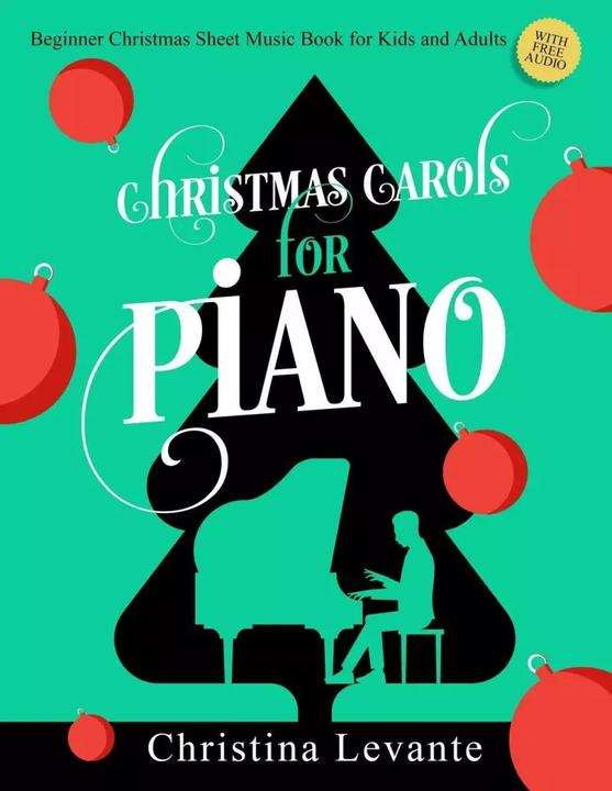 Immagine prodotto Canti di Natale per pianoforte. Libro di spartiti natalizi per principianti per bambini e adulti (+ (Inglese, Christina Levante, 2022)
