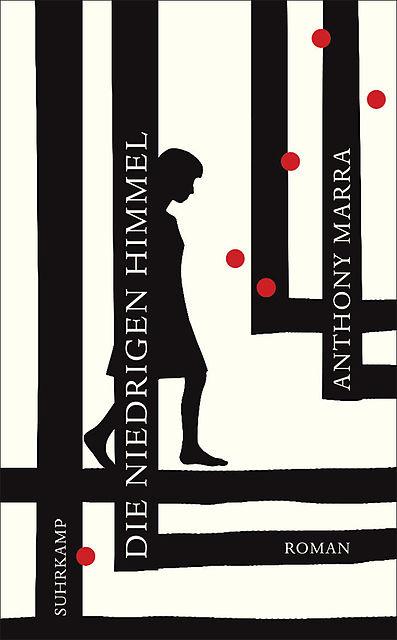 Die niedrigen Himmel (Deutsch, Anthony Marra)