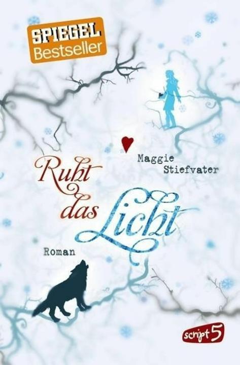 Produktbild Ruht das Licht (Deutsch, Stiefvater, Maggie, 2014)