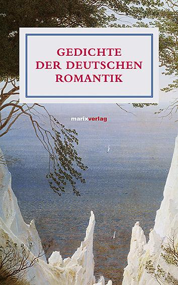 Produktbild Gedichte der deutschen Romantik (Deutsch, Yomb May, 2013)