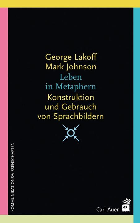 Produktbild Leben in Metaphern (Deutsch, George Lakoff, 2021)