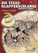 Produktbild Die Texas-Klapperschlange (Deutsch, Dieter Schmidt, 2008)