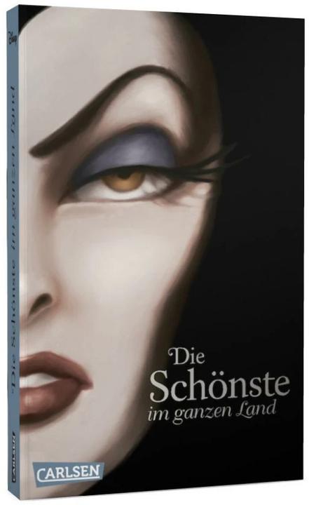Produktbild Disney – Villains 1: Disney Villains: Die Schönste im ganzen Land (Serena Valentino, Walt Disney, Ellen Kurtz, Deutsch)