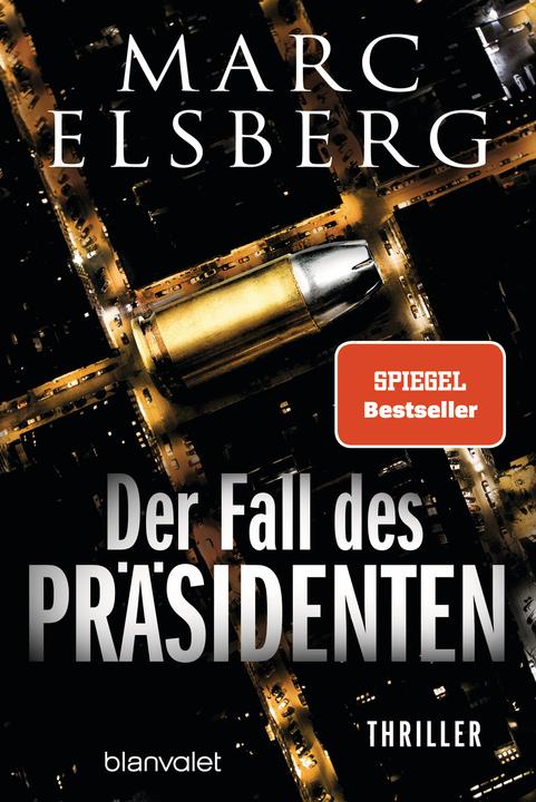 Der Fall des Präsidenten (German, Marc Elsberg, 2022)
