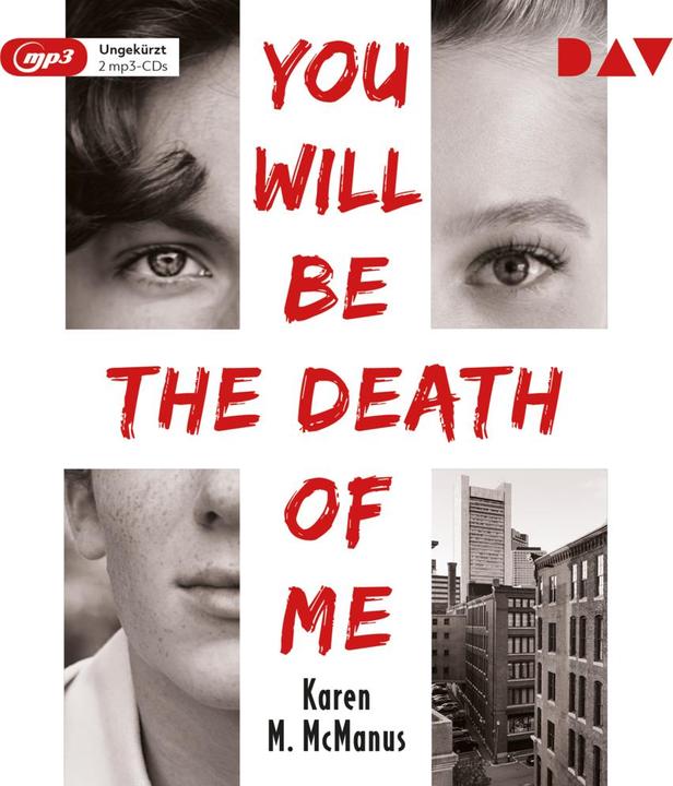 Produktbild You Will Be the Death of Me (Karen M. McManus, Andreas Dyszewski, Lydia Herms, Anja Galić, Alexander Pensel, Deutsch)