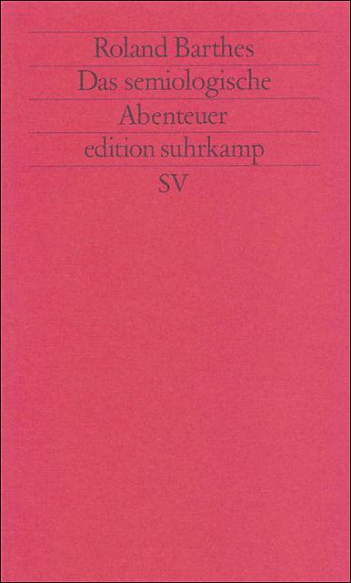 Produktbild Das semiologische Abenteuer (Deutsch, Dieter Hornig, Roland Barthes, 1988)