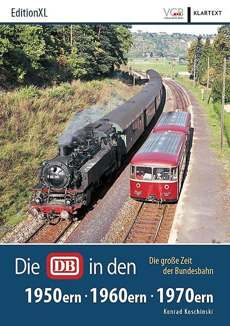 Produktbild Die DB in den 50ern, 60ern, 70ern (Deutsch)