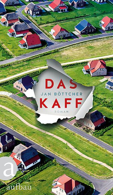 Produktbild Das Kaff (Jan Böttcher, Deutsch)