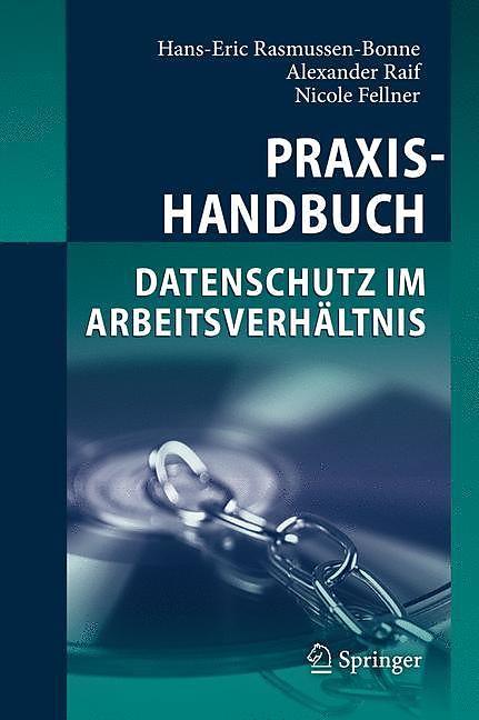 Immagine prodotto Manuale pratico sulla protezione dei dati nel rapporto di lavoro (Tedesco, Hans-Eric Rasmussen-Bonne, Alexander Raif, Nicole Fellner)