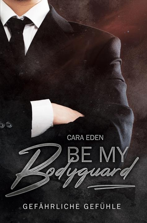 Actual product image tolino Be my Bodyguard (German, Cara Eden, 2024)
