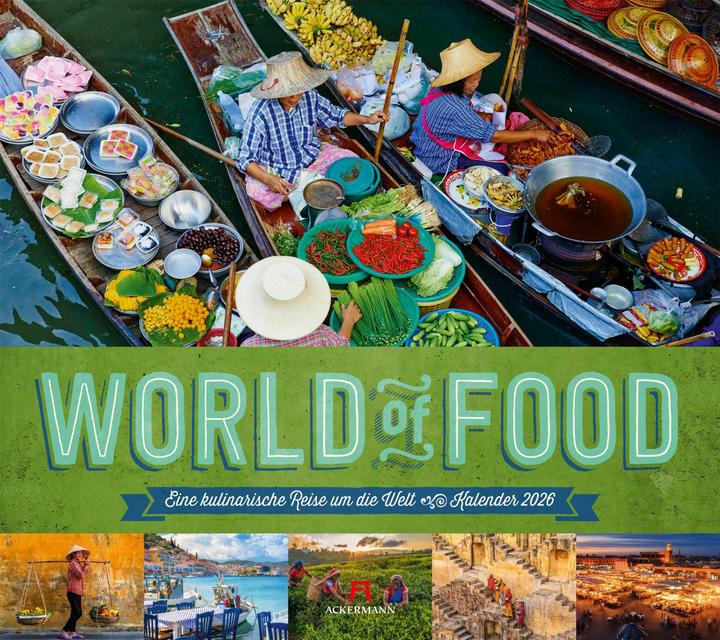 Produktbild World of Food - Kulinarische Weltreise Kalender 2026 (Englisch, Deutsch, Ackermann Kunstverlag GmbH, 2025)