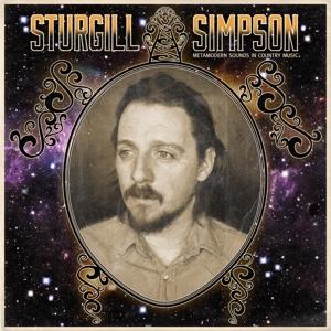 Metamodern Sounds In Country Music (Vinyl) (Sturgill Simpson, 2014)