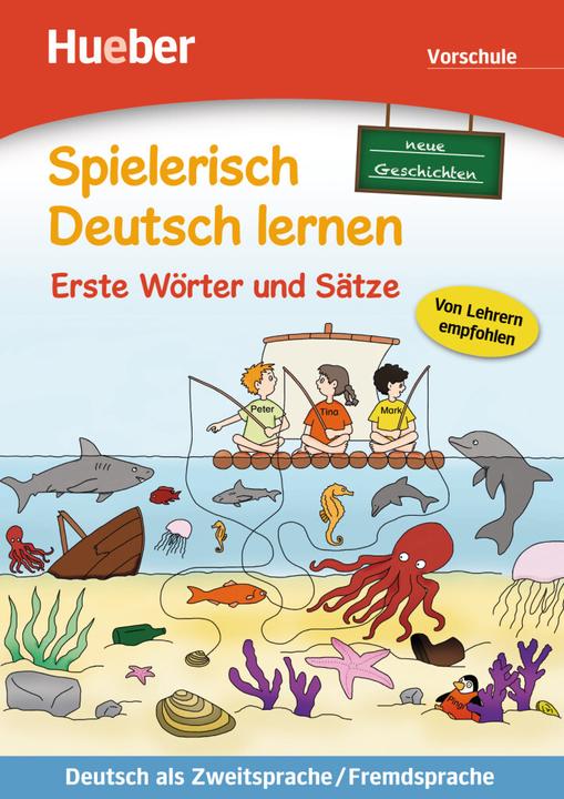 Produktbild Spielerisch Deutsch lernen - neue Geschichten - Erste Wörter und Sätze - Vorschule (Deutsch, Kerstin Zülsdorf, Hueber Verlag GmbH & Co. KG, 2015)