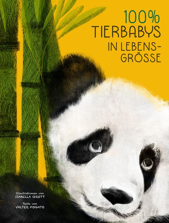 Produktbild 100% Tierbabys in Lebensgrösse (Deutsch, Valter Vogato, 2021)