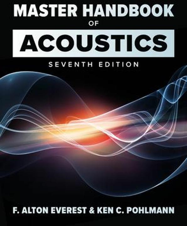 Produktbild Master Handbook of Acoustics (Englisch, Ken C. Pohlmann, Ken Pohlmann, Everest F. Alton, F. Alton Everest, 2021)