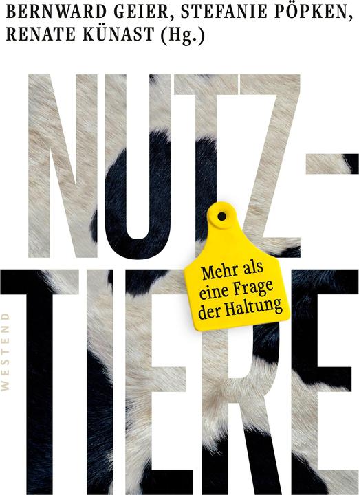 Nutztiere (German, Stefanie Pöpken, Bernward Geier, Renate Künast, 2024)