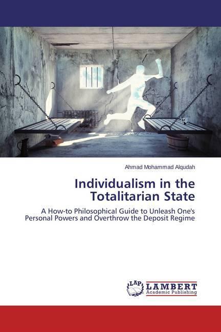Actual product image Individualism in the Totalitarian State (German, Ahmad Mohammad Alqudah, 2014)