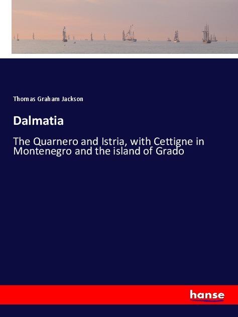 Produktbild Dalmatia (Thomas Graham Jackson, 2018)