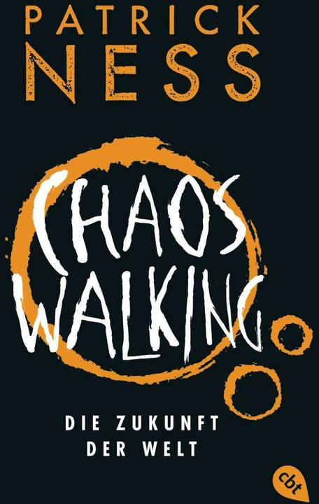 Produktbild Chaos Walking - Die Zukunft der Welt (Deutsch, Patrick Ness, 2023)
