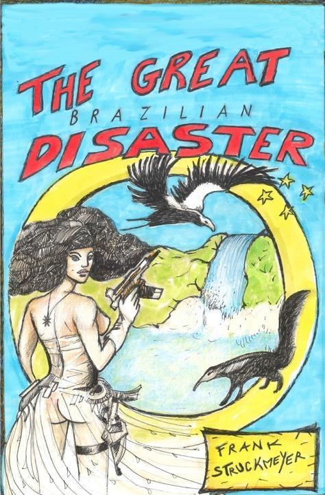 Produktbild The great Brazilian disaster (Frank Struckmeyer, 2018)