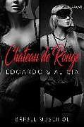 Chateau de Rouge. Edoardo e Alicia (Tedesco)