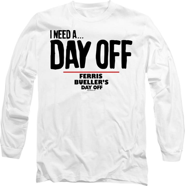 Ferris Bueller´s Day Off Ferris Bueller's Day Off Ferris Bueller Needs A Day Off TShirt (L)