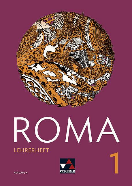 Roma A Lehrerheft 1 (Deutsch, Latein)