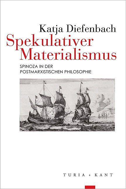 Speculative Materialism (German, Katja Diefenbach, 2018)
