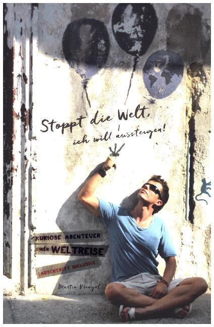 Produktbild Stoppt die Welt, ich will aussteigen! (Deutsch, Martin Krengel, 2015)