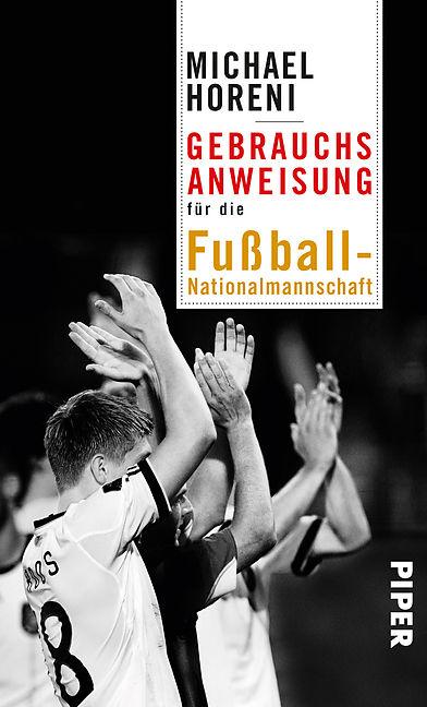 Produktbild Gebrauchsanweisung für die Fussball-Nationalmannschaft (Deutsch)