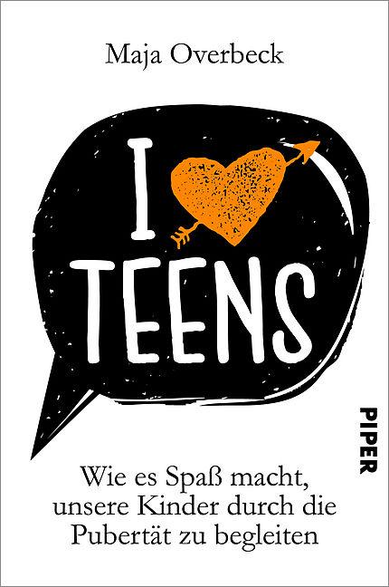 Actual product image I love Teens (German, Maja Overbeck)