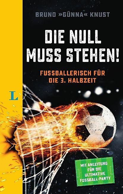Produktbild Die Null muss stehen! - für Fussballbegeisterte (Deutsch)
