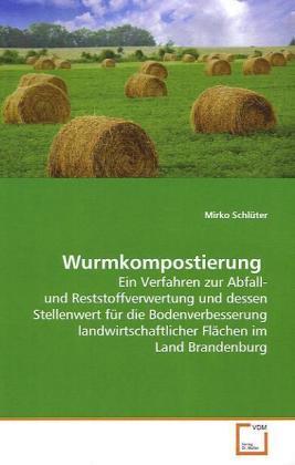 Produktbild Wurmkompostierung (Mirko Schlüter, 2009)