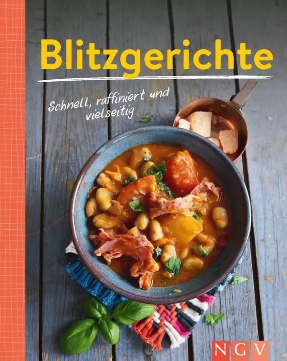 Produktbild Blitzgerichte - Schnell, raffiniert und vielseitig (Deutsch, 2022)