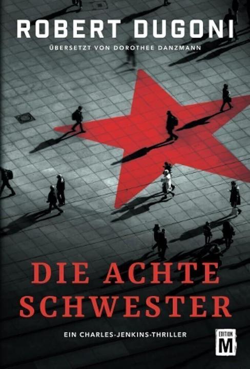 Produktbild Amazon Dugoni:Die achte Schwester (Deutsch, Robert Dugoni, 2020)
