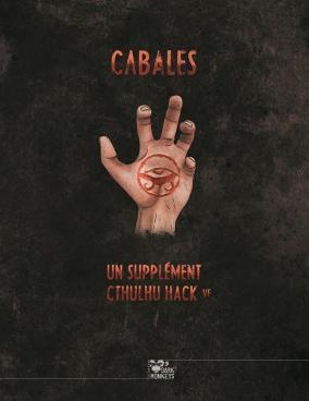 Produktbild Les XII Singes Cthulhu Hack - Libri Arcanorum : Cabales (Französisch)