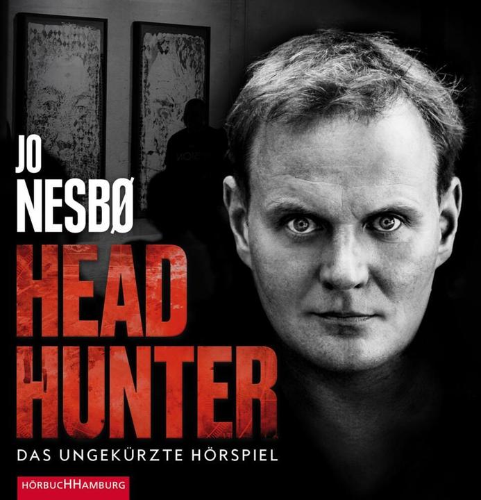 Produktbild Headhunter. Das ungekürzte Hörspiel (Rolf Berg, Julia von Tettenborn, Devid Striesow, Matti Klemm, u.v.a., Deutsch)