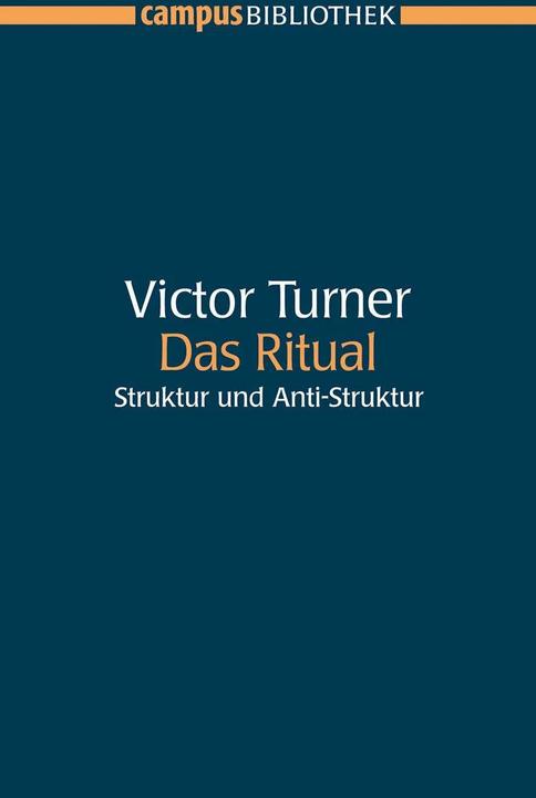 Das Ritual (Tedesco, Victor Turner, Sylvia M. Schomburg-Scherf, 2005)