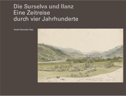 Produktbild Die Surselva und Ilanz (Deutsch, André Schenker-Nay, 2015)