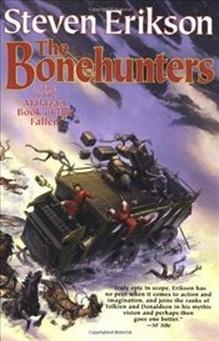 Produktbild Malazan Book of the Fallen 06. The Bonehunters (Englisch, Steven Erikson, 2008)